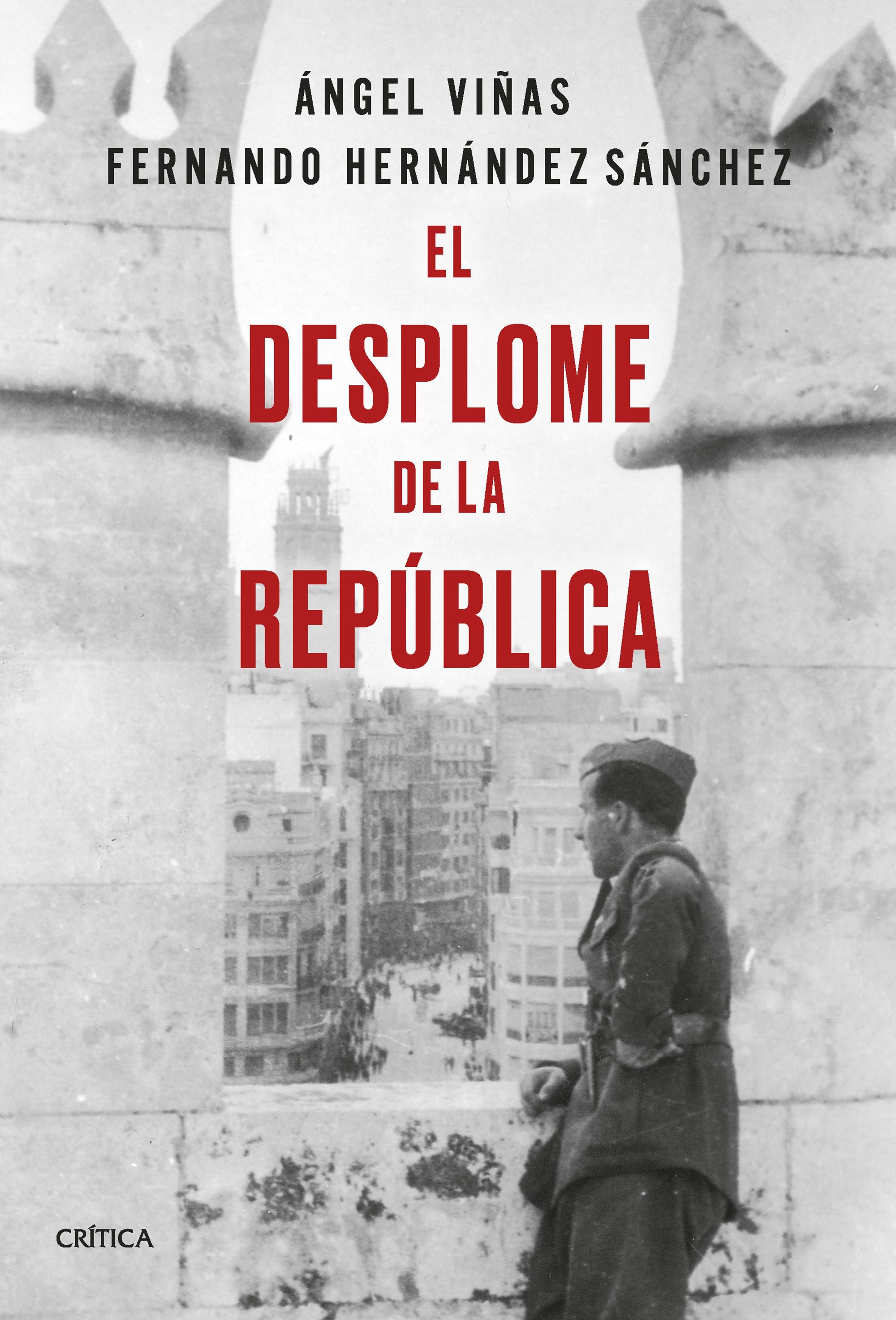 EL DESPLOME DE LA REPÚBLICA. 