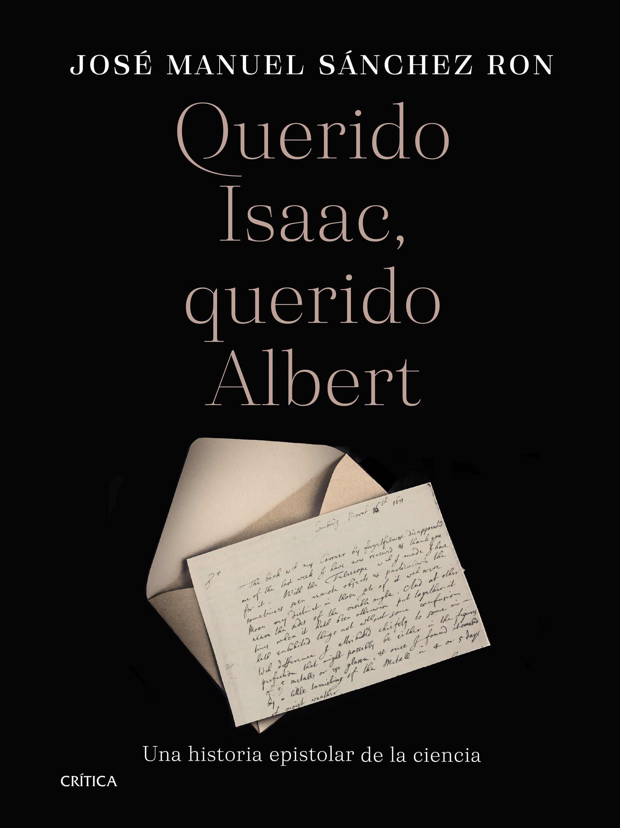 QUERIDO ISAAC, QUERIDO ALBERT. UNA HISTORIA EPISTOLAR DE LA CIENCIA