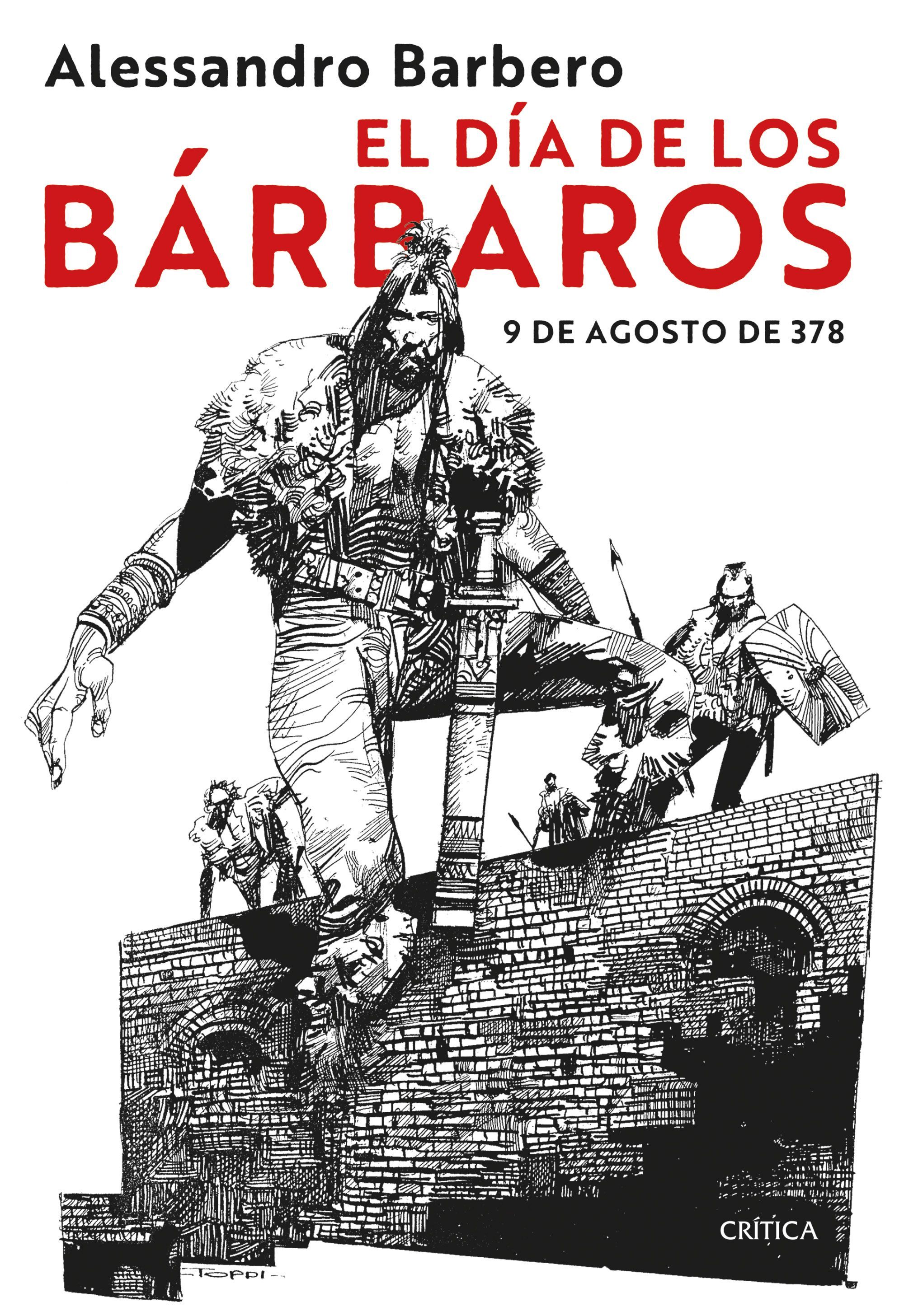 EL DÍA DE LOS BÁRBAROS. 9 DE AGOSTO DE 378