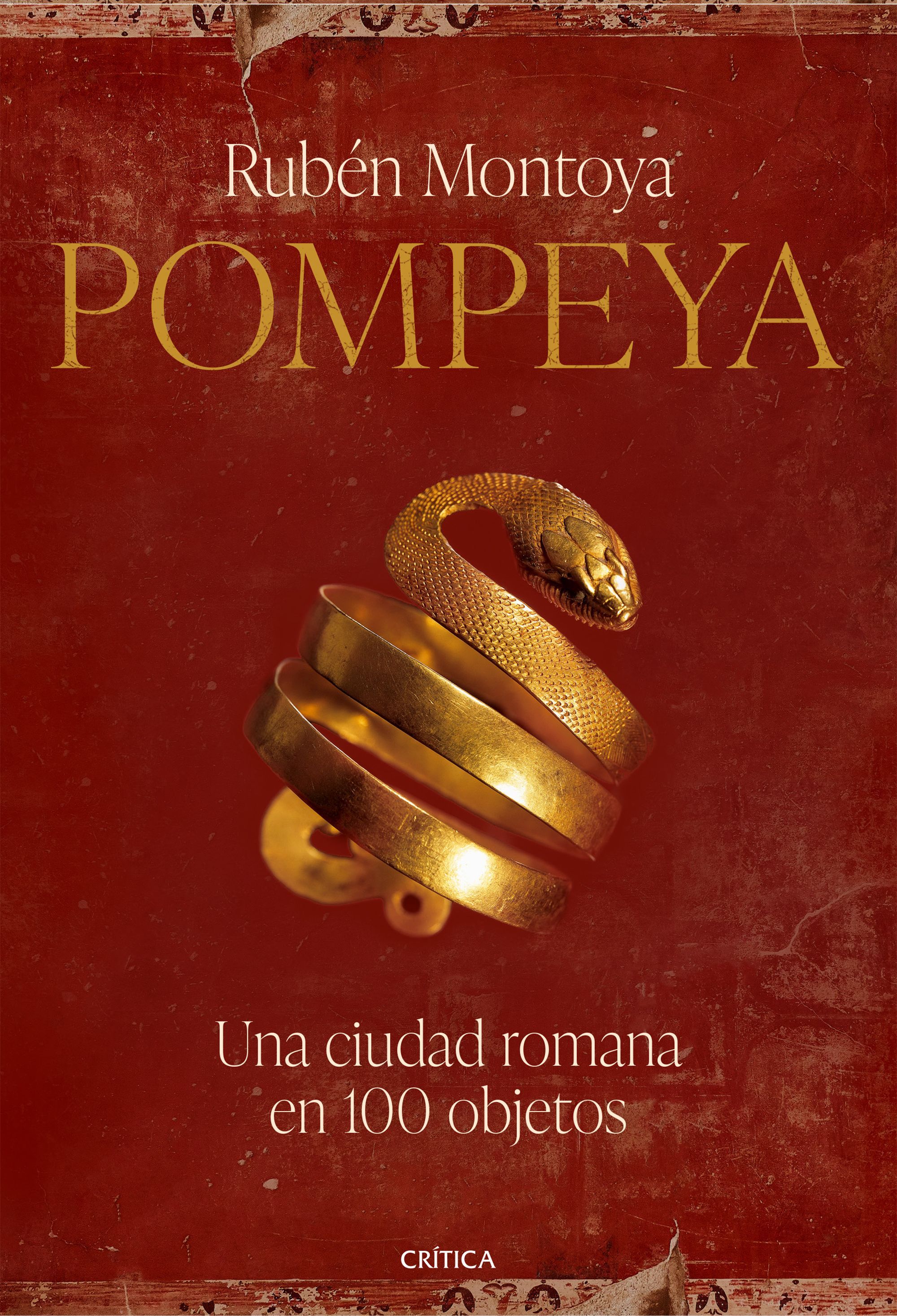 POMPEYA. UNA CIUDAD ROMANA EN 100 OBJETOS