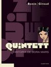 QUINTETT - HISTORIA DE DORA MARS. 