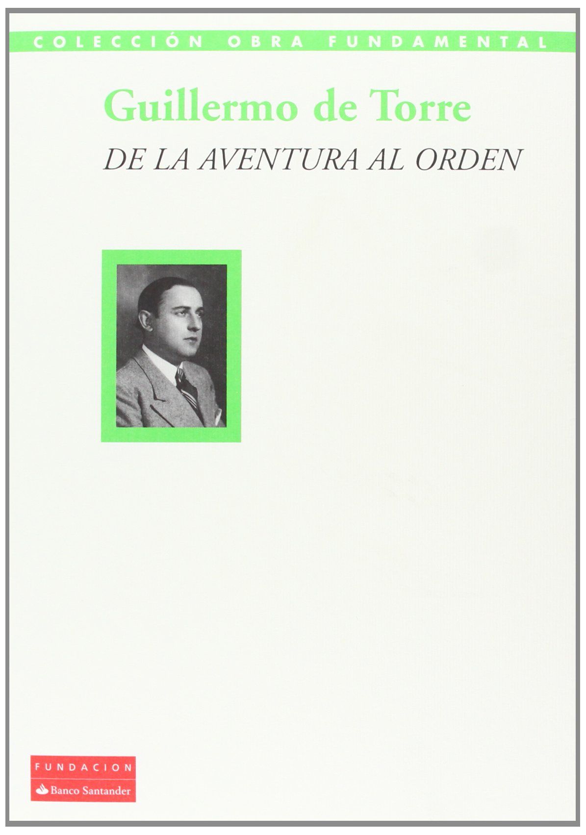 DE LA AVENTURA AL ORDEN