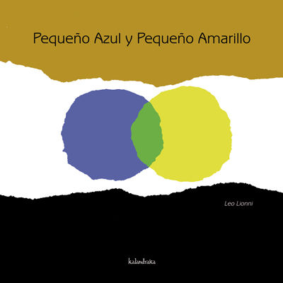 PEQUEÑO AZUL Y PEQUEÑO AMARILLO. 