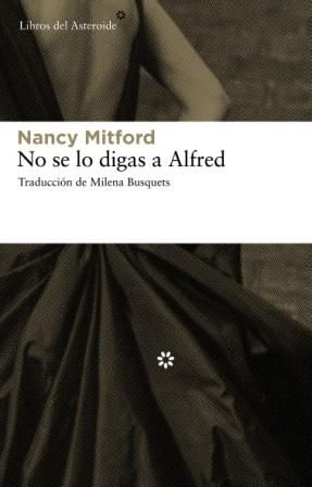 NO SE LO DIGAS A ALFRED. 