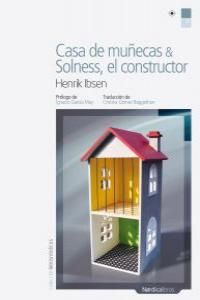 CASA DE MUÑECAS; SOLNESS, EL CONSTRUCTOR.