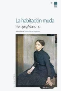 LA HABITACIÓN MUDA. TRILOGÍA DE TORA II