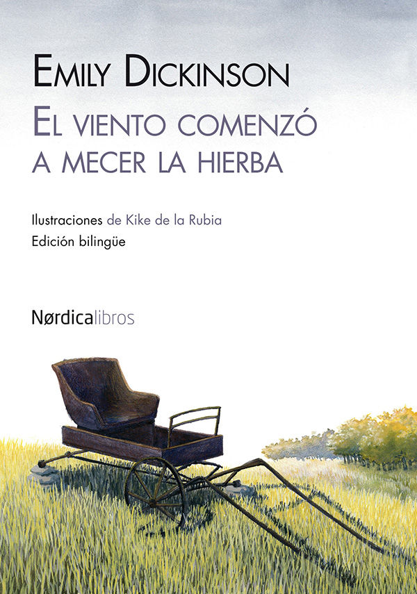 EL VIENTO COMENZÓ A MECER LA HIERBA. (EDICIÓN BILINGÜE ESPAÑOL-INGLÉS)