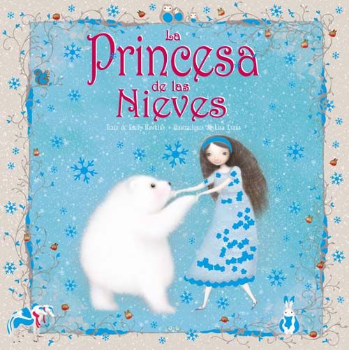 LA PRINCESA DE LAS NIEVES. 