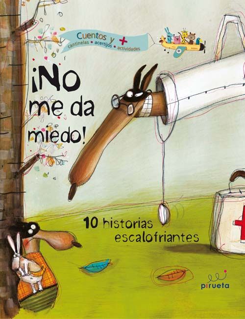 NO ME DA MIEDO. 10 HISTORIAS ESCALOFRIANTES