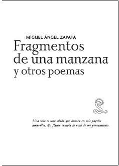 FRAGMENTOS DE UNA MANZANA Y OTROS POEMAS. 