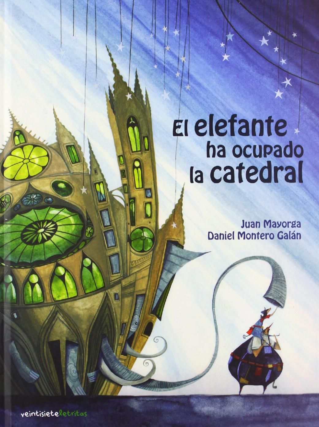 EL ELEFANTE HA OCUPADO LA CATEDRAL