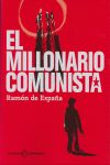 EL MILLONARIO COMUNISTA. 