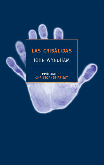 LAS CRISÁLIDAS. 