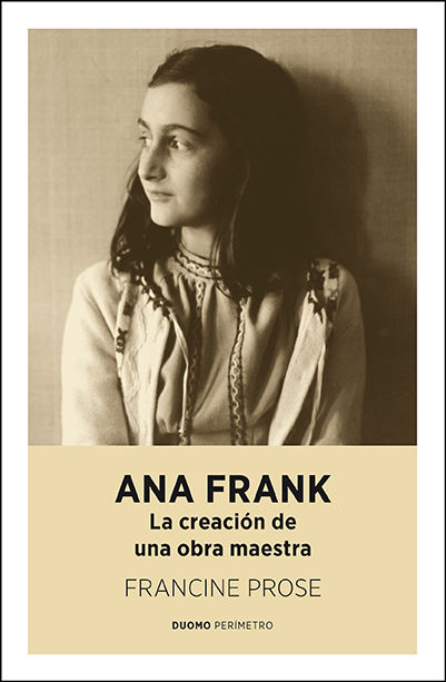 ANA FRANK. LA CREACIÓN DE UNA OBRA MAESTRA