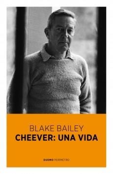 CHEEVER, UNA VIDA. 