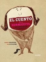 EL CUENTO DE LA HORMIGUITA QUE QUERÍA MOVER LAS MONTAÑAS. L¿HISTOIRE DE LA PETITE FOURMI QUI VOULAIT DÉPLACER DES MONTAGNES