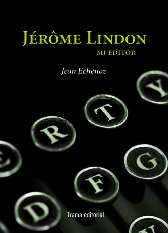 JÉRÔME LINDON, MI EDITOR