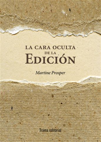 LA CARA OCULTA DE LA EDICIÓN