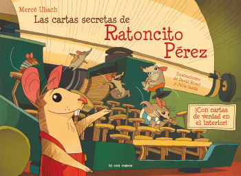 LAS CARTAS SECRETAS DEL RATONCITO PÉREZ. 