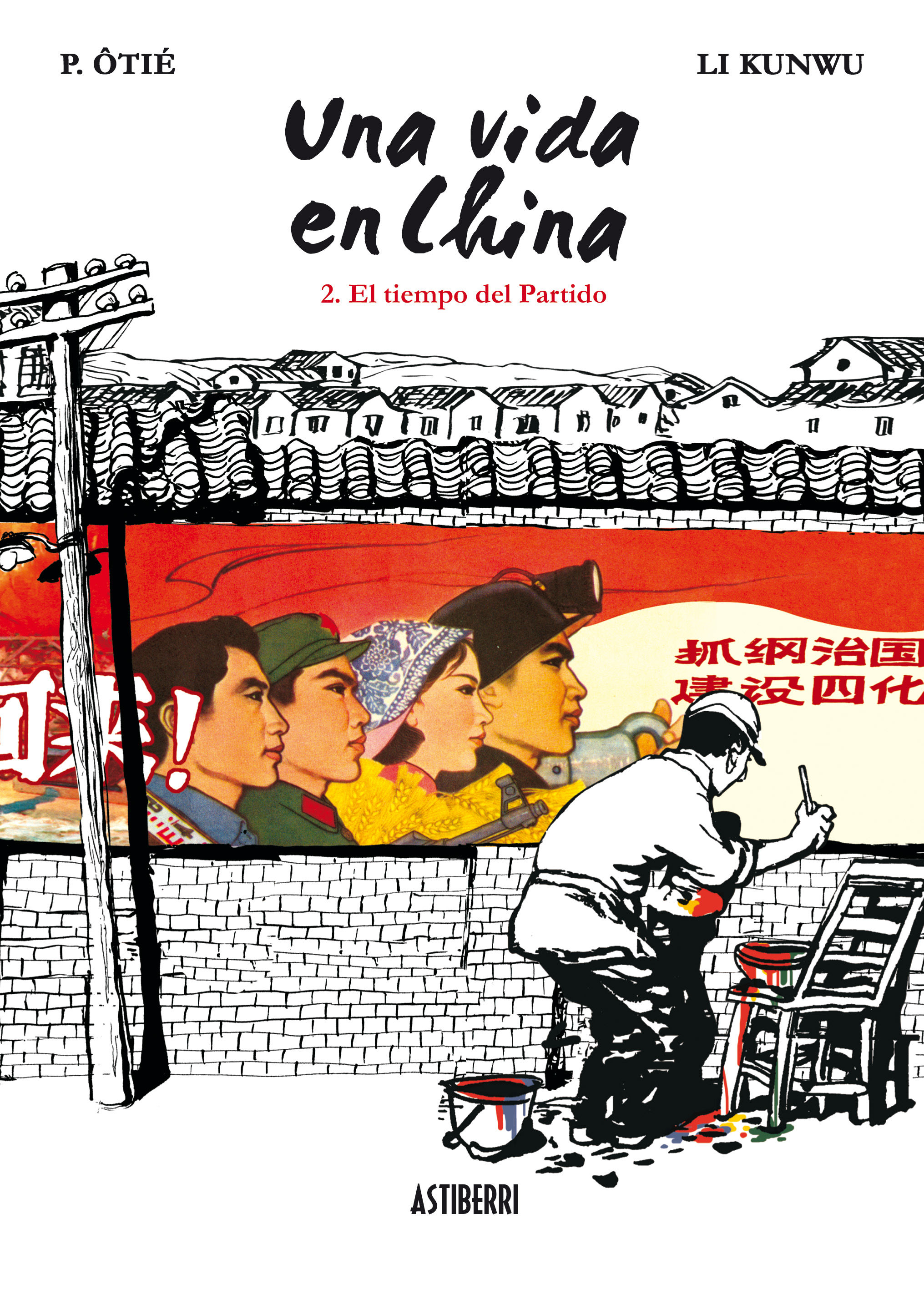 UNA VIDA EN CHINA 2. EL TIEMPO DEL PARTIDO