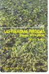 LAS PALABRAS PERDIDAS. POESIA 1989-2008