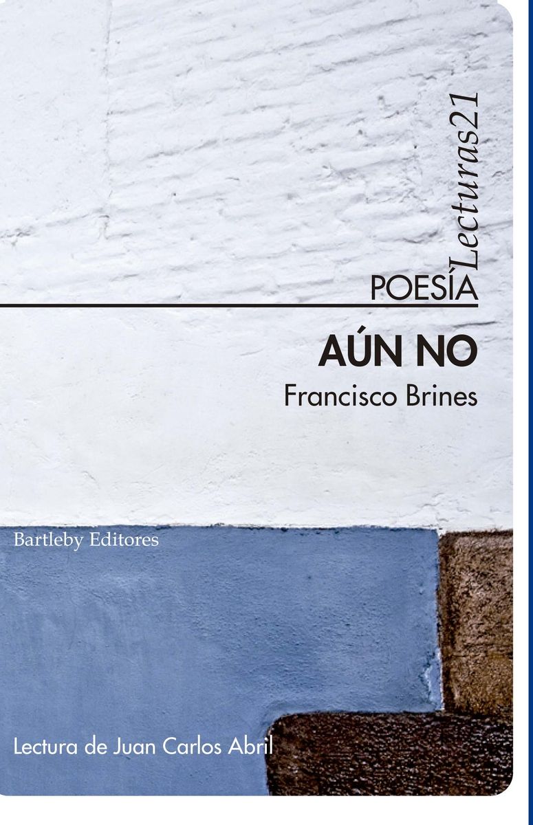 AÚN NO. LECTURA DE JUAN CARLOS ABRIL