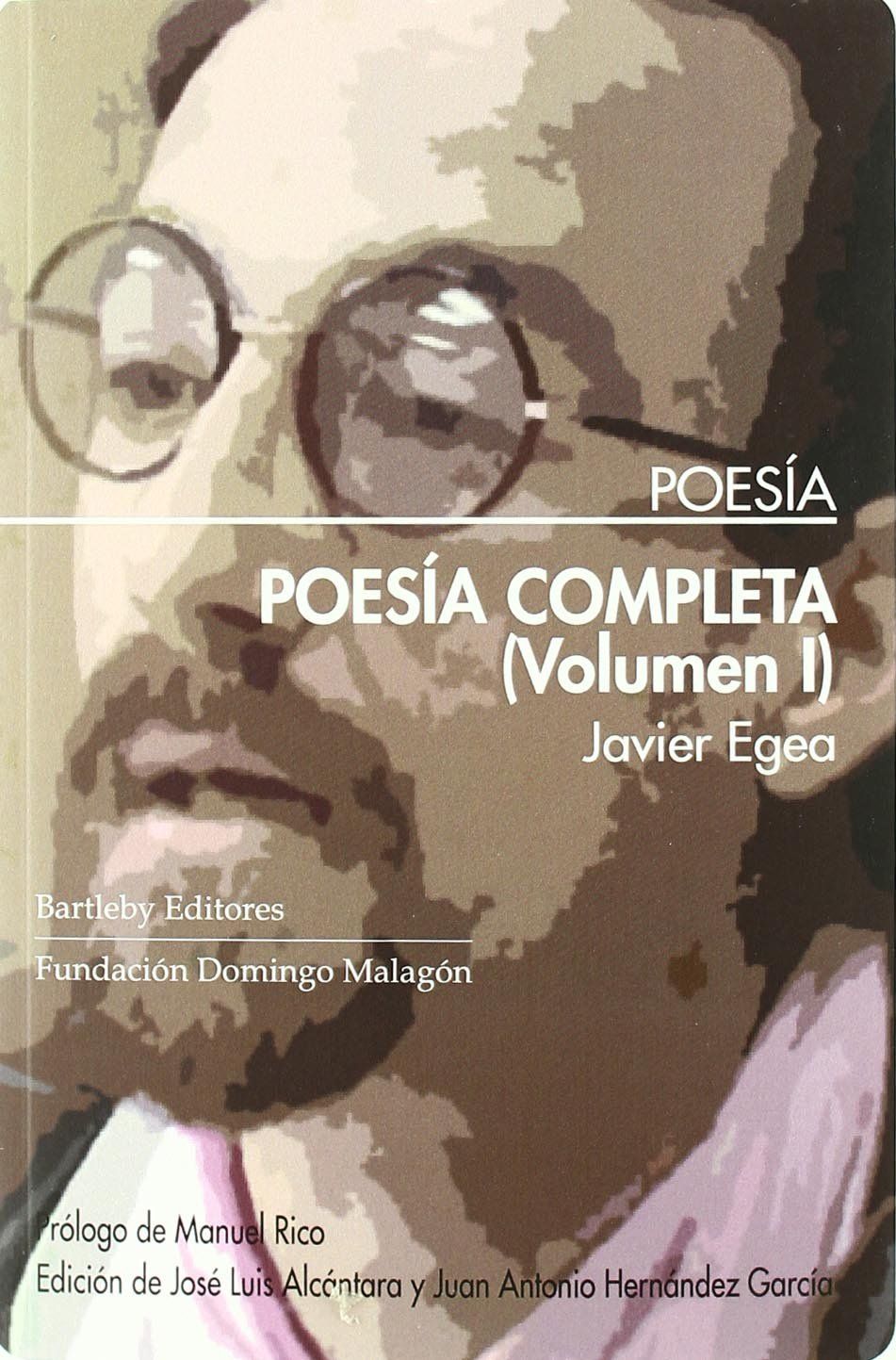 POESÍA COMPLETA. EDICIÓN DE J.L.ALCANTARA Y J.A. HERNANDEZ GARCIA