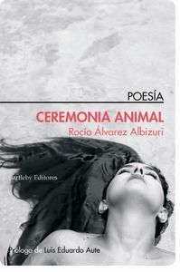 CEREMONIA ANIMAL. 