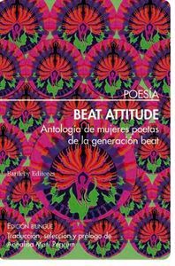 BEAT ATTITUDE. ANTOLOGÍA DE MUJERES POETAS DE LA GENERACIÓN BEAT