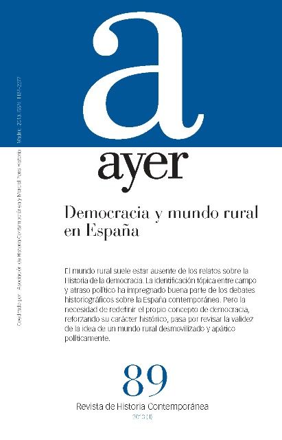 DEMOCRACIA Y MUNDO RURAL EN ESPAÑA (AYER 89). DEMOCRACIA Y MUNDO RURAL EN ESPAÑA
