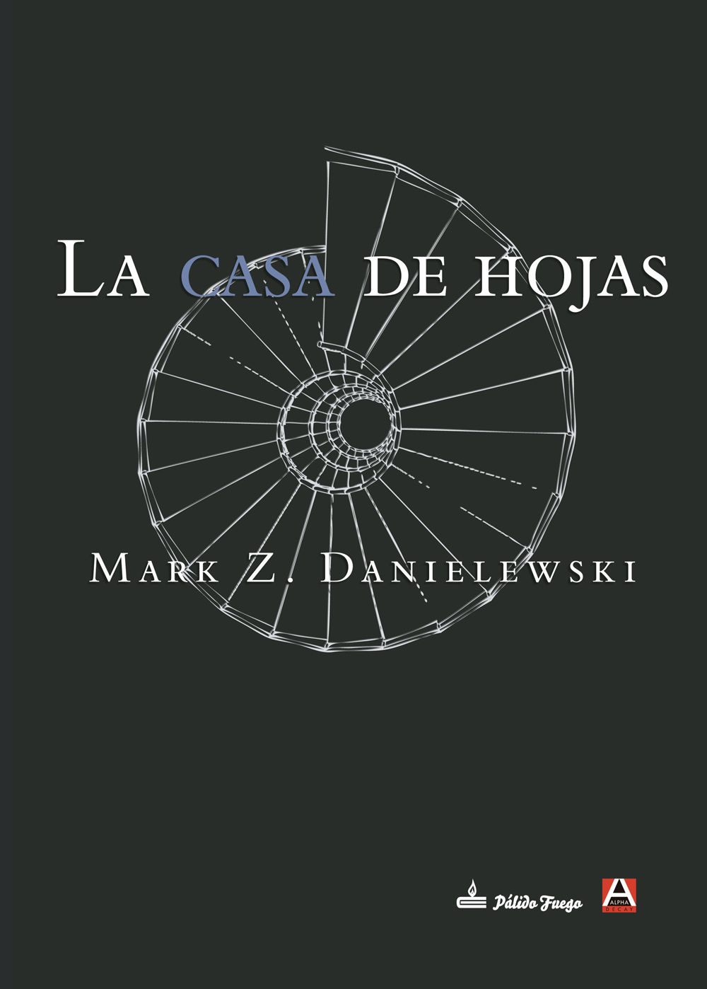 LA CASA DE HOJAS.