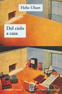 DEL CIELO A CASA. 