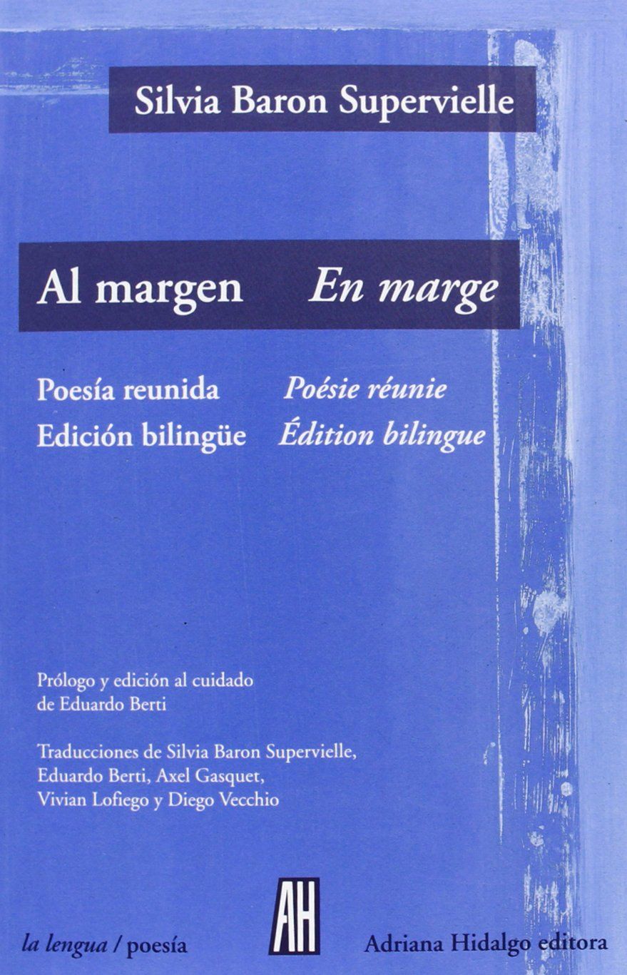 AL MARGEN / EN MARGE. POESÍA REUNIDA