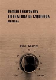 LITERATURA DE IZQUIERDA. 