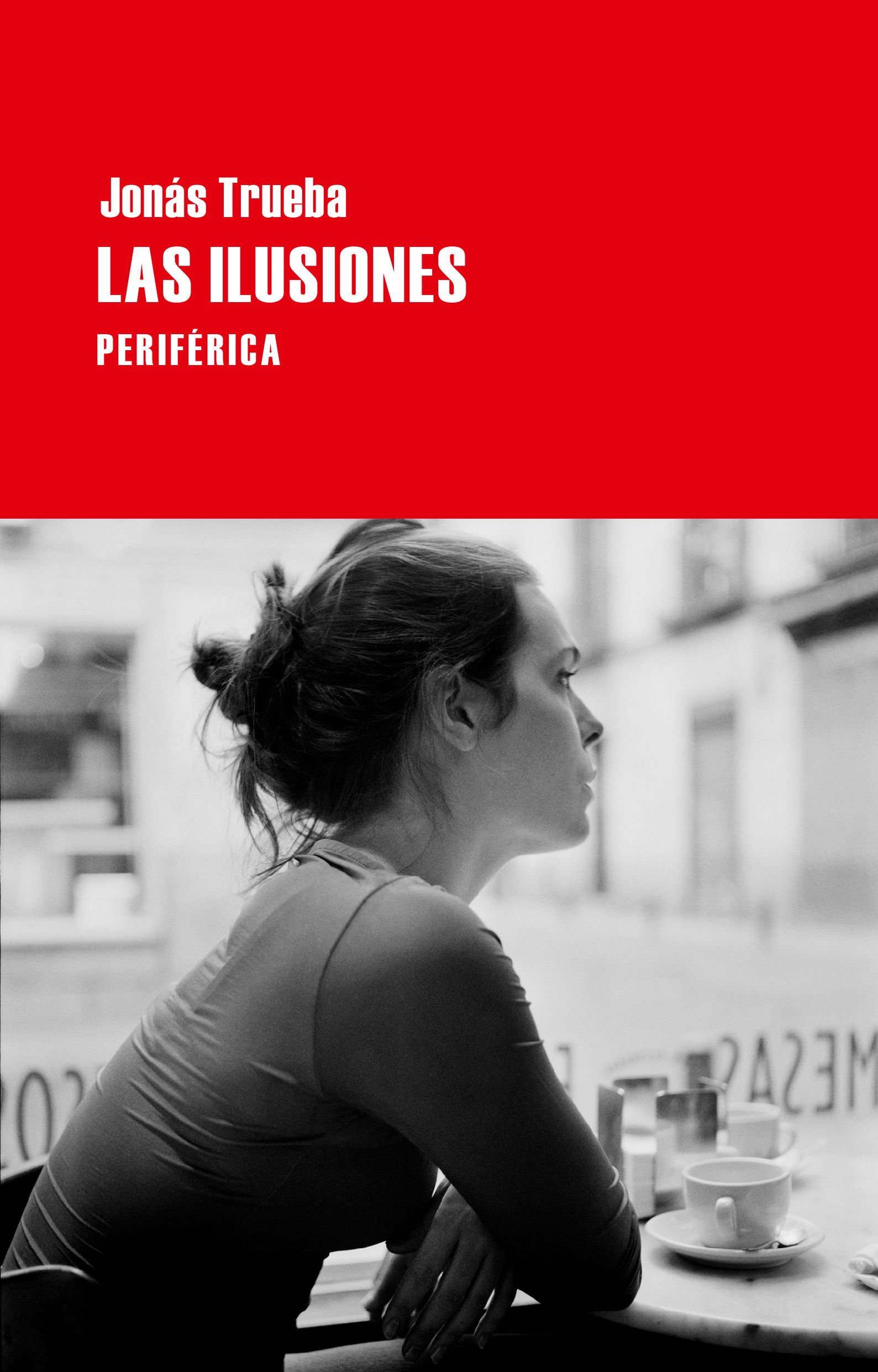 LAS ILUSIONES. 