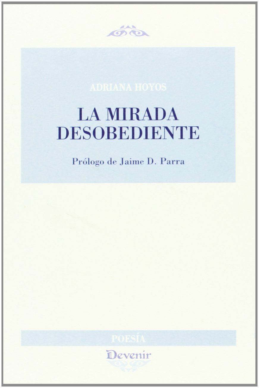 LA MIRADA DESOBEDIENTE