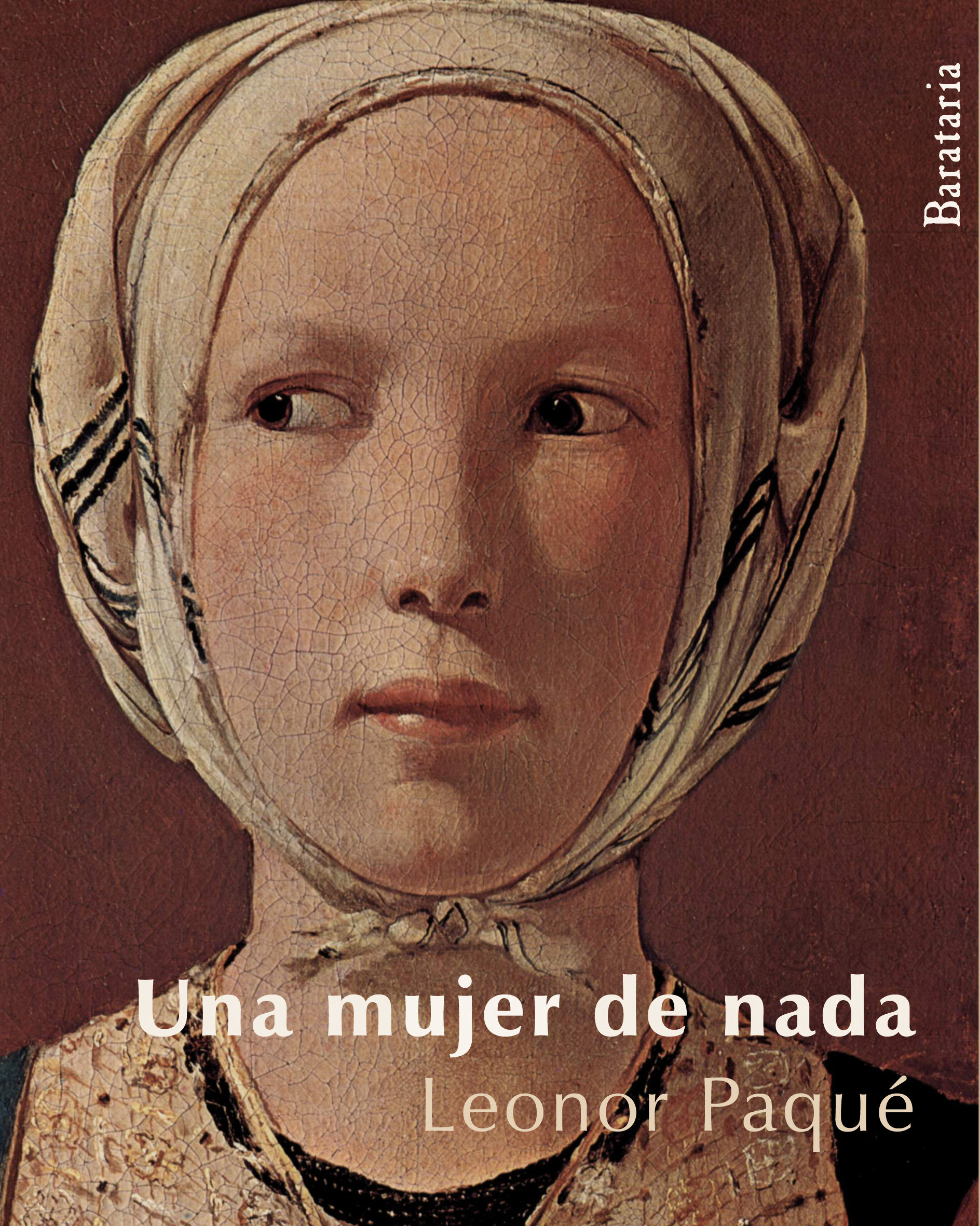 UNA MUJER DE NADA. 