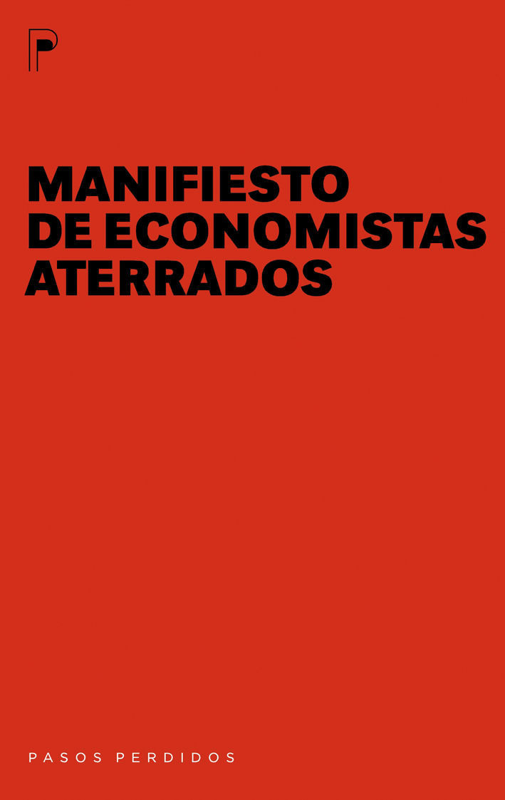 MANIFIESTO DE ECONOMISTAS ATERRADOS. 