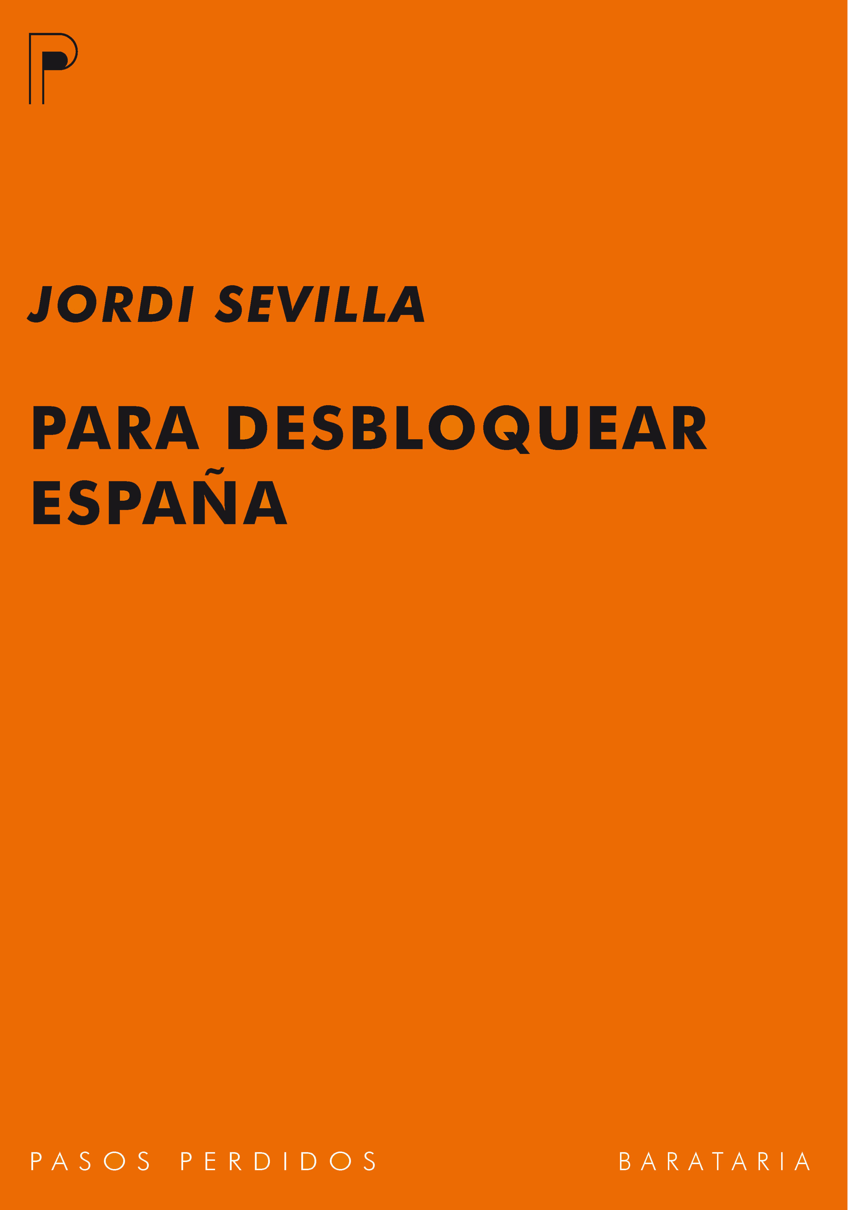 PARA DESBLOQUEAR ESPAÑA