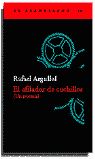 EL AFILADOR DE CUCHILLOS (UN POEMA). 