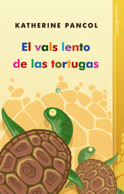 EL VALS LENTO DE LAS TORTUGAS. (LA CONTINUACIÓN DE "LOS OJOS AMARILLOS DE LOS COCODRILOS")