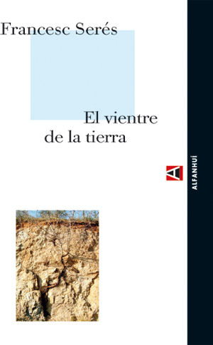 EL VIENTRE DE LA TIERRA. 