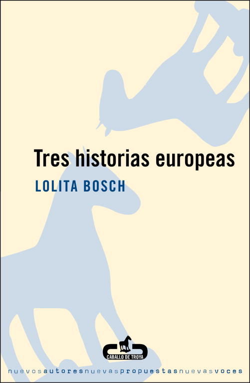 TRES HISTORIAS EUROPEAS. 