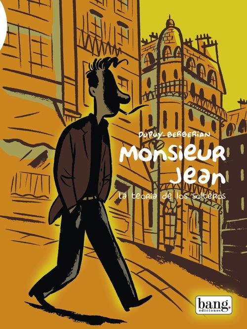 MONSIEUR JEAN, LA TEORIA DE LOS SOLTEROS.