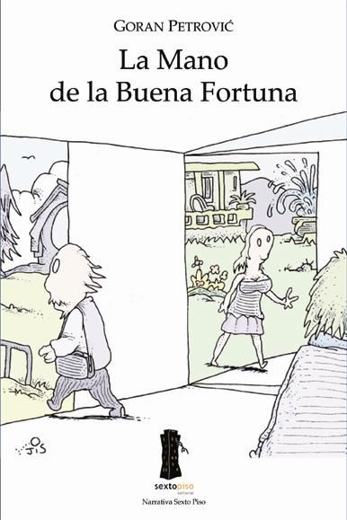 LA MANO DE LA BUENA FORTUNA. 