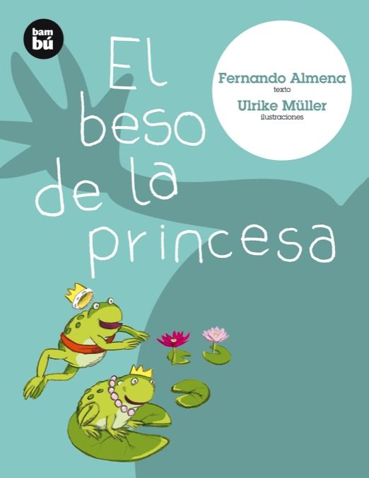 EL BESO DE LA PRINCESA. 