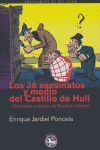 LOS 38 ASESINATOS Y MEDIO DEL CASTILLO DE HULL. NOVÍSIMAS AVENTURAS DE SHERLOCK HOLMES