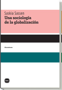 UNA SOCIOLOGÍA DE LA GLOBALIZACIÓN. 