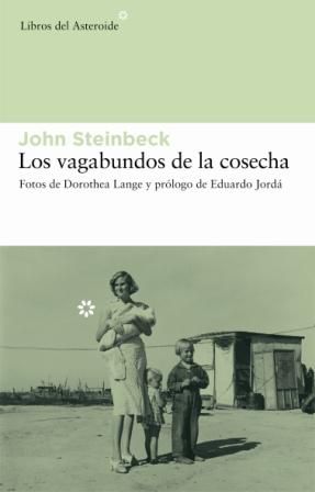 LOS VAGABUNDOS DE LA COSECHA. 