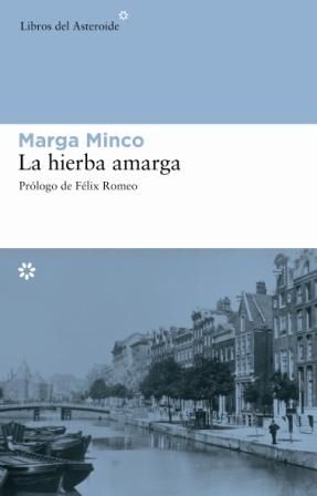 LA HIERBA AMARGA. UNA CRÓNICA BREVE